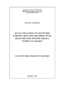 Luận văn Quản lý hoạt động tổ chuyên môn ở trường trung học phổ thông Tử Đà, huyện Phù Ninh, tỉnh Phú Thọ qua “nghiên cứu bài học”