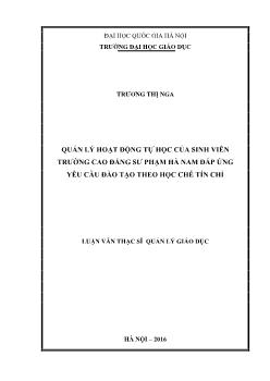 Luận văn Quản lý hoạt động tự học của sinh viên trường cao đẳng sư phạm Hà Nam đáp ứng yêu cầu đào tạo theo học chế tín chỉ