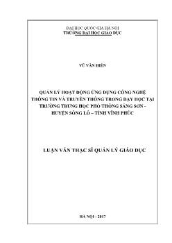 Luận văn Quản lý hoạt động ứng dụng công nghệ thông tin và truyền thông trong dạy học tại trường trung học phổ thông Sáng Sơn - Huyện Sông Lô – tỉnh Vĩnh Phúc