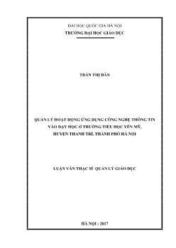 Luận văn Quản lý hoạt động ứng dụng công nghệ thông tin vào dạy học ở trường Tiểu học Yên Mỹ, huyện Thanh Trì, thành phố Hà Nội