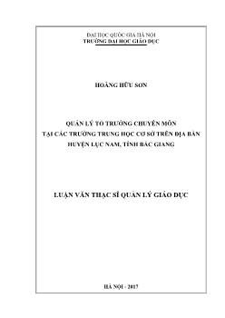 Luận văn Quản lý tổ trưởng chuyên môn tại các trường trung học cơ sở trên địa bàn huyện Lục Nam, tỉnh Bắc Giang