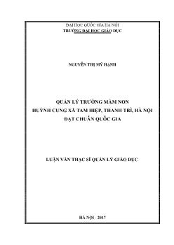 Luận văn Quản lý trường mầm non Huỳnh Cung xã Tam Hiệp, Thanh Tri,̀ Hà Nội đạt chuẩn quốc gia