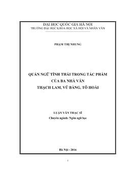 Luận văn Quán ngữ tình thái trong tác phẩm của ba nhà văn Thạch lam, Vũ bằng, Tô Hoài