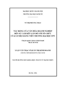 Luận văn Tác động của văn hóa doanh nghiệp đến sự cam kết gắn bó với tổ chức của cán bộ giảng viên trường đại học FPT