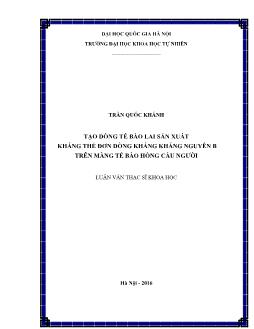 Luận văn Tạo dòng tế bào lai sản xuất kháng thể đơn dòng kháng kháng nguyên B trên màng tế bào hồng cầu người