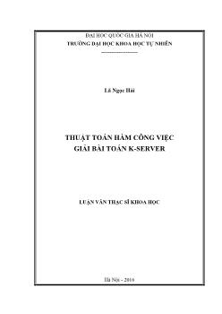 Luận văn Thuật toán hàm công việc giải bài toán K - Server