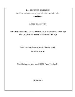 Luận văn Thực hiện chính sách ưu đãi cho người có công trên địa bàn quận hoàn kiếm, thành phố Hà Nội