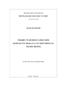 Luận văn Tìm hiểu về mô hình và phần mềm đánh giá tác động của các nhân phóng xạ tới môi trường