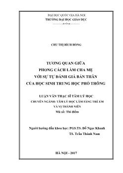 Luận văn Tương quan giữa phong cách làm cha mẹ với sự tự đánh giá bản thân của học sinh trung học phổ thông