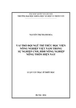 Luận văn Vai trò đội ngũ trí thức học viện nông nghiệp Việt Nam trong sự nghiệp CNH, HĐH nông nghiệp nông thôn hiện nay