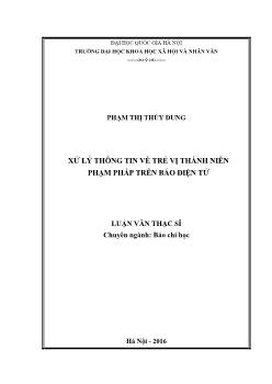 Luận văn Xử lý thông tin về trẻ vị thành niên phạm pháp trên báo điện tử