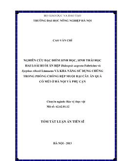 Tóm tắt Luận án Nghiên cứu đặc điểm sinh học, sinh thái học hai loài ruồi ăn rệp Dideopsis aegrota Fabricius và Syrphus ribesii Linnaeus và khả năng sử dụng chúng trong phòng chống rệp muội hại cây ăn quả có múi ở Hà Nội và phụ cận