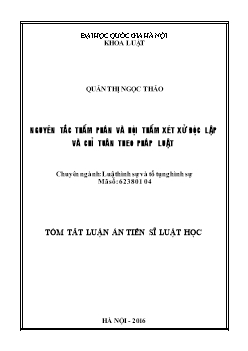 Tóm tắt Luận án Nguyên tắc thẩm phán và hội thẩm xét xử độc lập và chỉ tuân theo pháp luật