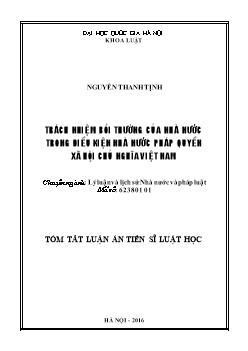 Tóm tắt Luận án Trách nhiệm bồi thường của nhà nước trong điều kiện nhà nước pháp quyền xã hội chủ nghĩa Việt Nam