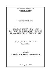 Tóm tắt Luận văn Đào tạo nguồn nhân lực tại Công ty TNHH Dược phẩm và trang thiết bị y tế Hoàng Đức