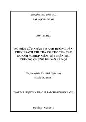 Tóm tắt Luận văn Nghiên cứu nhân tố ảnh hưởng đến chính sách chi trả cổ tức của các doanh nghiệp niêm yết trên thị trường chứng khoán Hà Nội