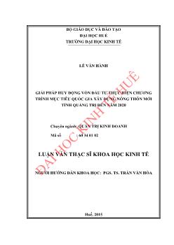 Luận văn Giải pháp huy động vốn đầu tư thực hiện chương trình mục tiêu quốc gia xây dựng nông thôn mới tỉnh Quảng trị đến năm 2020