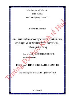 Luận văn Giải pháp nâng cao tự chủ tài chính của các đơn vị sự nghiệp y tế có thu tại tỉnh Quảng Trị