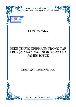 Luận văn Hiện tượng epiphany trong tập truyện ngắn “người dublin” của james joyce