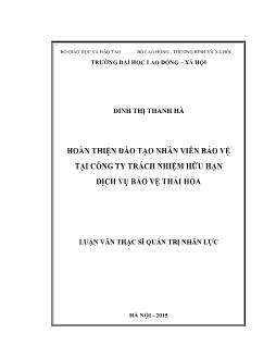 Luận văn Hoàn thiện đào tạo nhân viên bảo vệ tại công ty trách nhiệm hữu hạn dịch vụ bảo vệ Thái Hòa