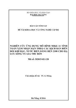 Đề tài Nghiên cứu, ứng dụng mô kình MIKE 11 tính toán xâm nhập mặn theo các kịch bản biến đổi khí hậu, nước biển dâng đến năm 2100 cho hạ lưu sông Vu Gia Thu Bồn