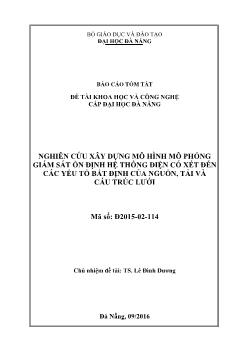 Đề tài Nghiên cứu xây dựng mô hình mô phỏng giám sát ổn định hệ thống điện có xét đến các yếu tố bất định của nguồn, tải và cấu trúc lưới