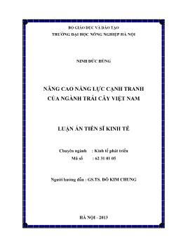 Luận án Nâng cao năng lực cạnh tranh của ngành trái cây Việt Nam