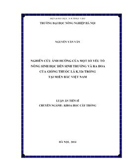Luận án Nghiên cứu ảnh hưởng của một số yếu tố nông sinh học đến sinh trưởng và ra hoa của giống thuốc lá K.326 trồng tại miền Bắc Việt Nam