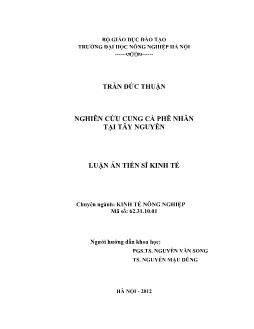 Luận án Nghiên cứu cung cà phê nhân tại Tây Nguyên