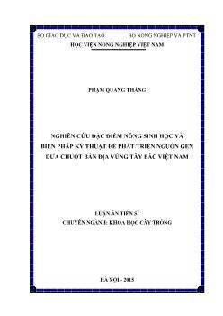 Luận án Nghiên cứu đặc điểm nông sinh học và biện pháp kỹ thuật để phát triển nguồn gen dưa chuột bản địa vùng tây bắc Việt Nam