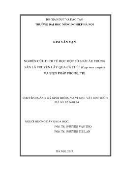 Luận án Nghiên cứu dịch tễ học một số loài ấu trùng sán lá truyền lây qua cá chép (Cyprinus carpio) và biện pháp phòng, trị