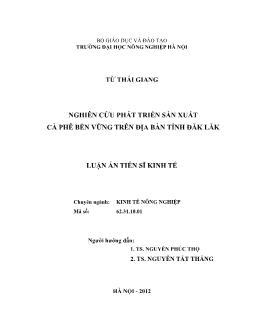 Luận án Nghiên cứu phát triển sản xuất cà phê bền vững trên địa bàn tỉnh Đăk Lăk