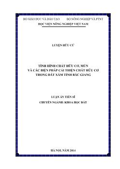 Luận án Tình hình chất hữu cơ, mùn và các biện pháp cải thiện chất hữu cơ trong đất xám tỉnh Bắc Giang