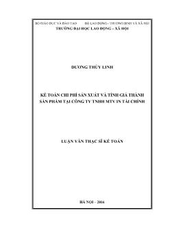Luận văn Kế toán chi phí sản xuất và tính giá thành sản phẩm tại Công Ty TNHH MTV In Tài Chính