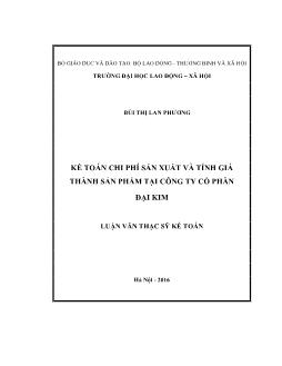 Luận văn Kế toán chi phí sản xuất và tính giá thành sản phẩm tại Công ty cổ phần Đại Kim