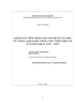 Luận văn Khảo sát tình hình chuyển dịch câu hỏi từ tiếng Anh sang tiếng Việt trên một số văn bản dịch Anh - Việt