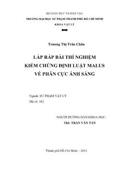 Luận văn Lắp ráp bài thí nghiệm kiểm chứng định luật malus về phân cực ánh sáng