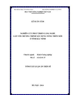 Tóm tắt Luận án Nghiên cứu phát triển làng nghề gắn với chương trình xây dựng nông thôn mới ở tỉnh Bắc Ninh