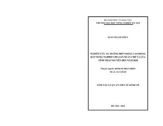 Tóm tắt Luận án Nghiên cứu xu hướng biến động lao động, đất nông nghiệp cho sản xuất chè và lúa tỉnh Thái nguyên đến năm 2020