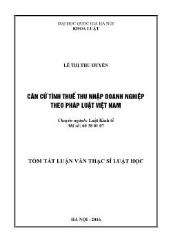 Tóm tắt Luận văn Căn cứ tính thuế thu nhập doanh nghiệp theo pháp luật Việt Nam