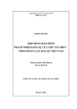 Tóm tắt Luận văn Hợp đồng bảo hiểm trách nhiệm dân sự của chủ tàu biển theo pháp luật dân sự Việt Nam