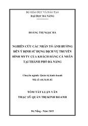 Tóm tắt Luận văn Nghiên cứu các nhân tố ảnh hưởng đến ý định sử dụng dịch vụ truyền hình MyTV của khách hàng cá nhân tại Thành phố Đà Nẵng