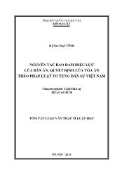 Tóm tắt Luận văn Nguyên tắc bảo đảm hiệu lực của bản án, quyết định của tòa án theo pháp luật tố tụng dân sự Việt Nam