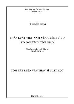 Tóm tắt Luận văn Pháp luật Việt Nam về quyền tự do tín ngưỡng, tôn giáo