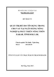 Tóm tắt Luận văn Quản trị rủi ro tín dụng trong cho vay tại ngân hàng nông nghiệp & phát triển nông thôn Eakar, tỉnh Đắk Lắk