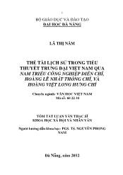 Tóm tắt Luận văn Thể tài lịch sử trong tiểu thuyết trung đại Việt Nam qua Nam triều công nghiệp diễn chí, Hoàng Lê nhất thống chí, và Hoàng Việt Long hưng chí