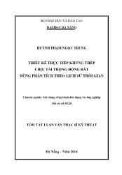 Tóm tắt Luận văn Thiết kế trực tiếp khung thép chịu tải trọng động đất dùng phân tích theo lịch sử thời gian