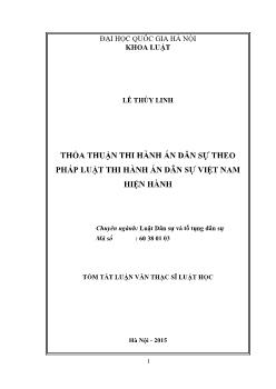 Tóm tắt Luận văn Thỏa thuận thi hành án dân sự theo pháp luật thi hành án dân sự Việt Nam hiện hành