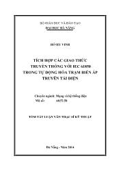 Tóm tắt Luận văn Tích hợp các giao thức truyền thống với IEC 61850 trong tự động hóa trạm biến áp truyền tải điện