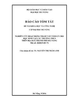 Báo cáo Đề tài Nghiên cứu hoạt động tham vấn tâm lý cho học sinh tại các trường THCS trên địa bàn thành phố Đà Nẵng